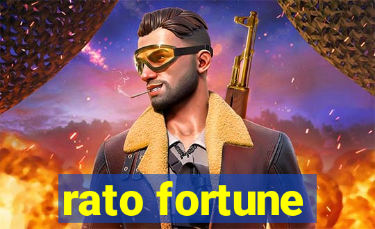 rato fortune